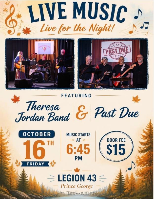 Prince George Legion 43 Concert Theresa Jordan Band and Past Due